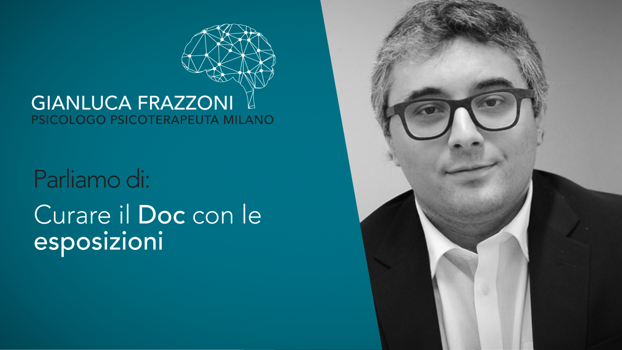 L’esposizione nella terapia dei Disturbi Ossessivi Compulsivi