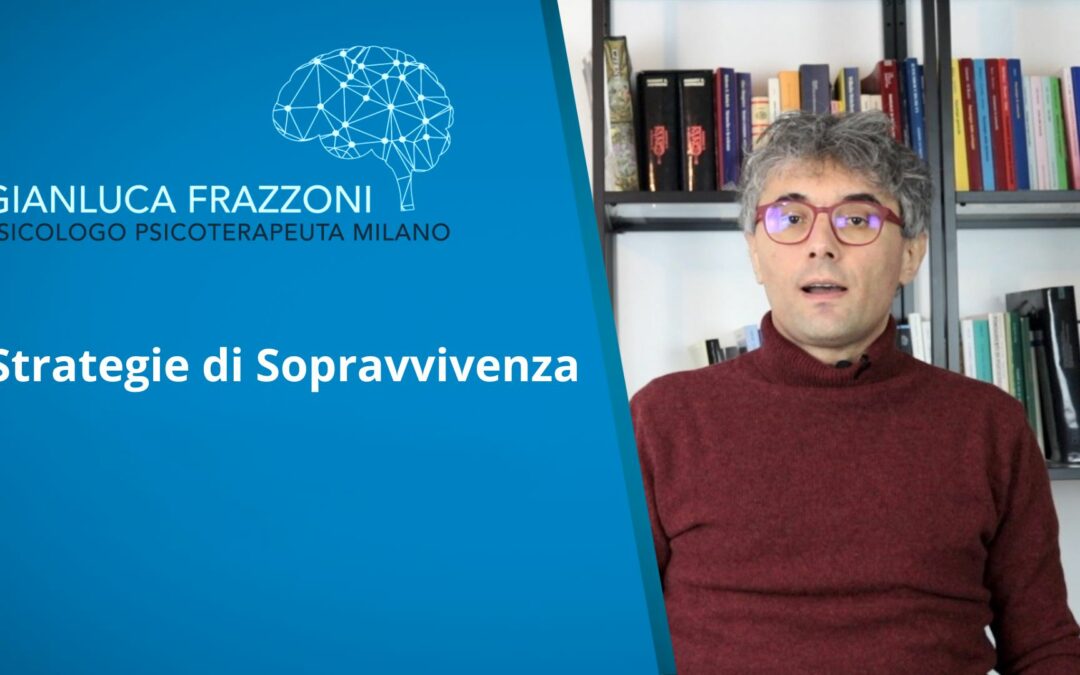 STRATEGIE DI SOPRAVVIVENZA E PRATICA CLINICA